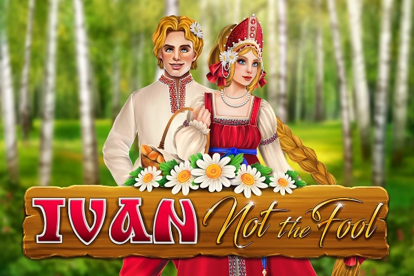Ivan Not The Fool